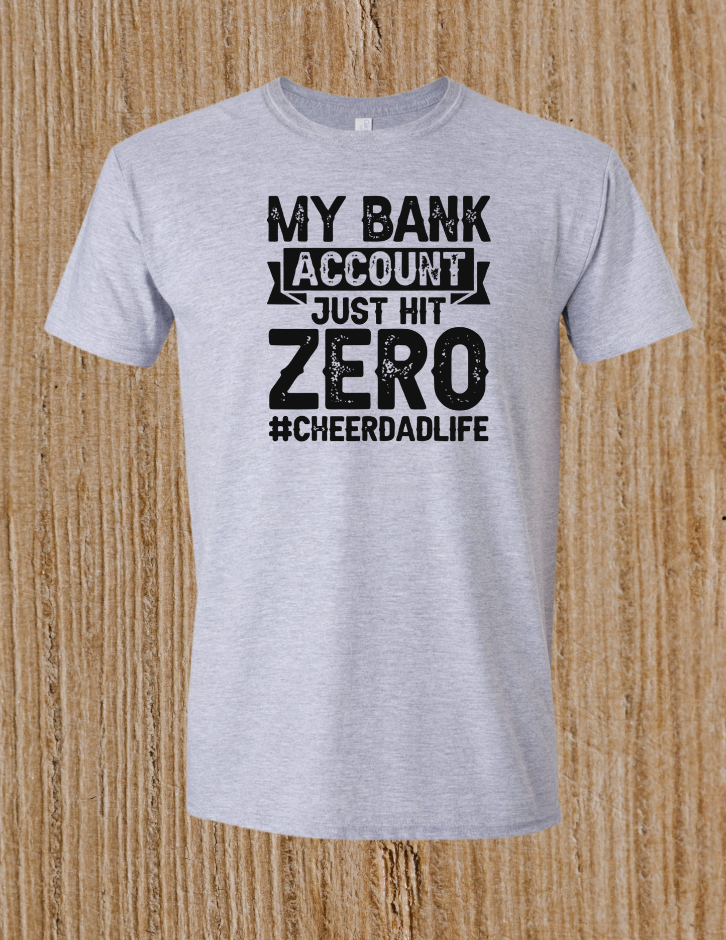 Bank Account - Cheer Dad - tshirt