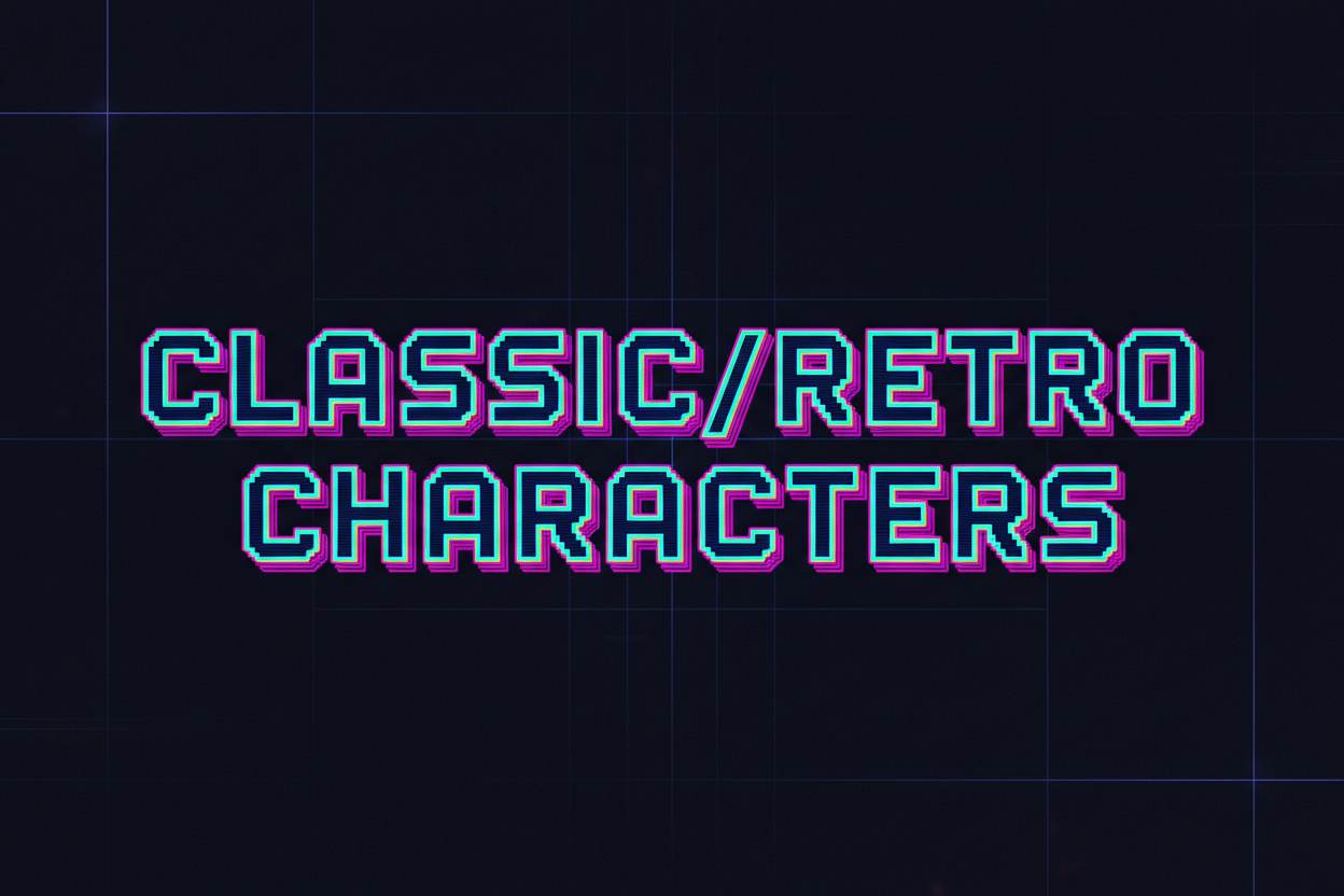Classic/Retro Characters