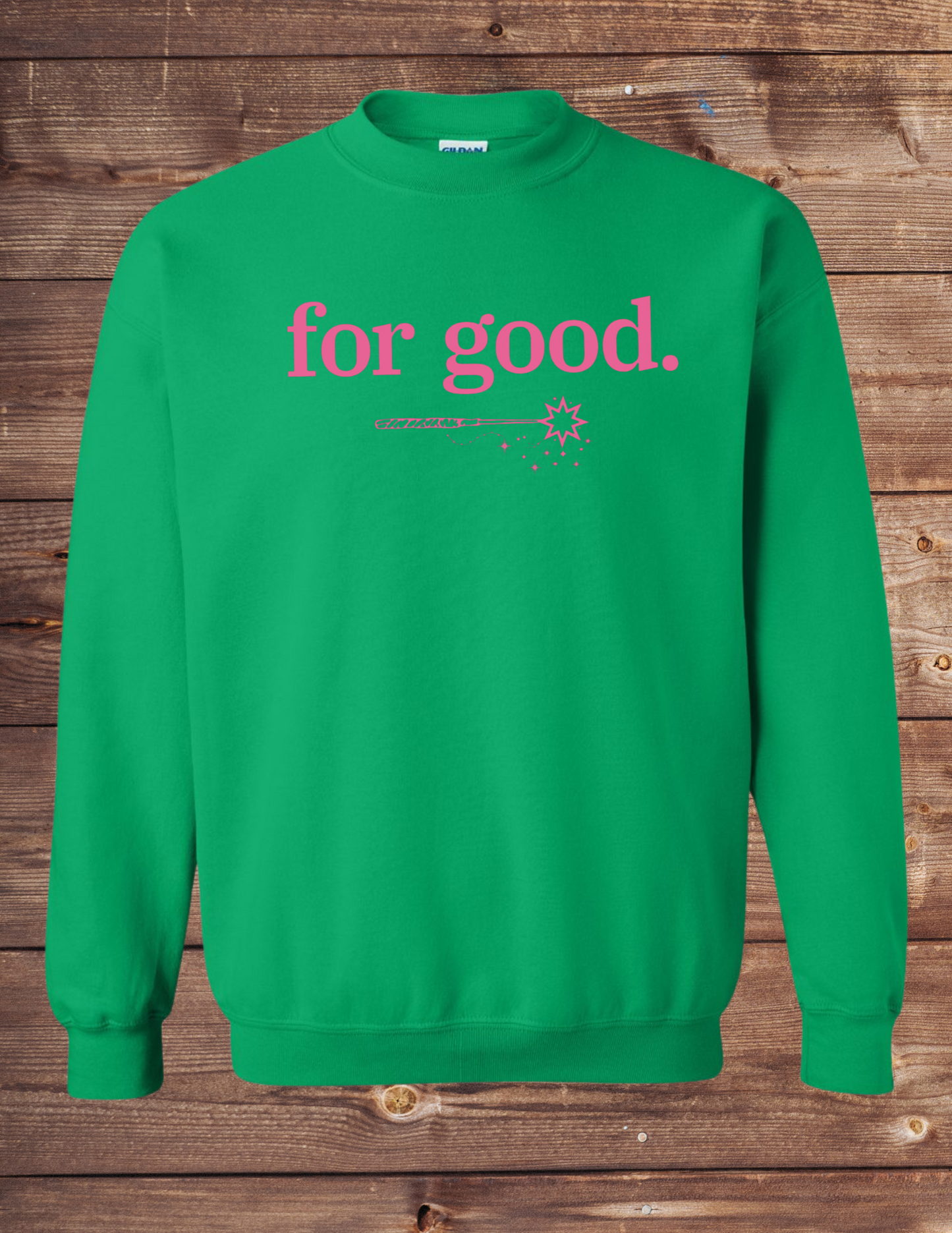 for good