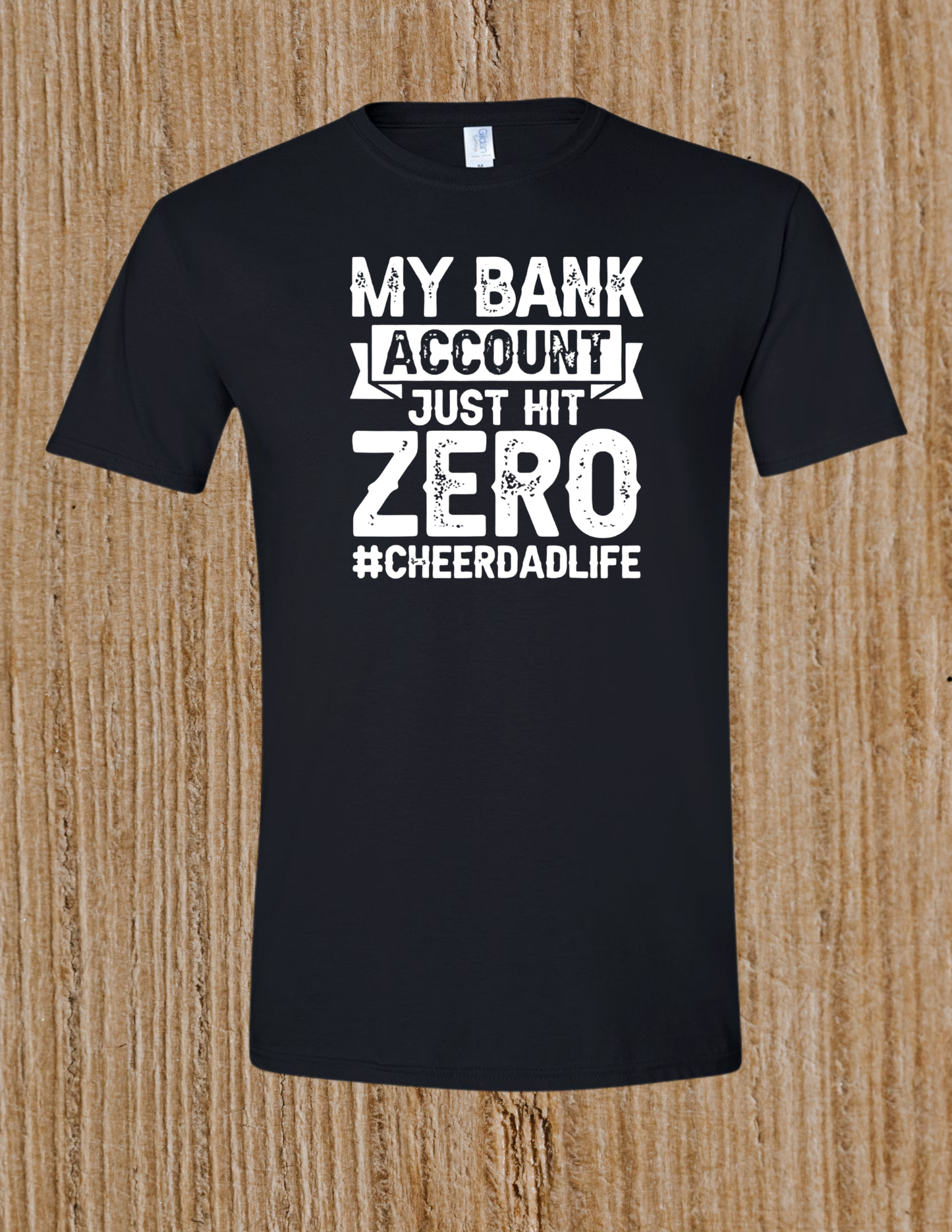 Bank Account - Cheer Dad - tshirt